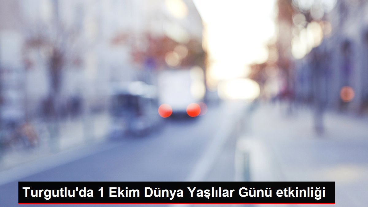 manisa-gundem-haberi-turgutluda-1-ekim-dunya-yaslilar-gunu-etkinligi-Wr2HP33b.jpg